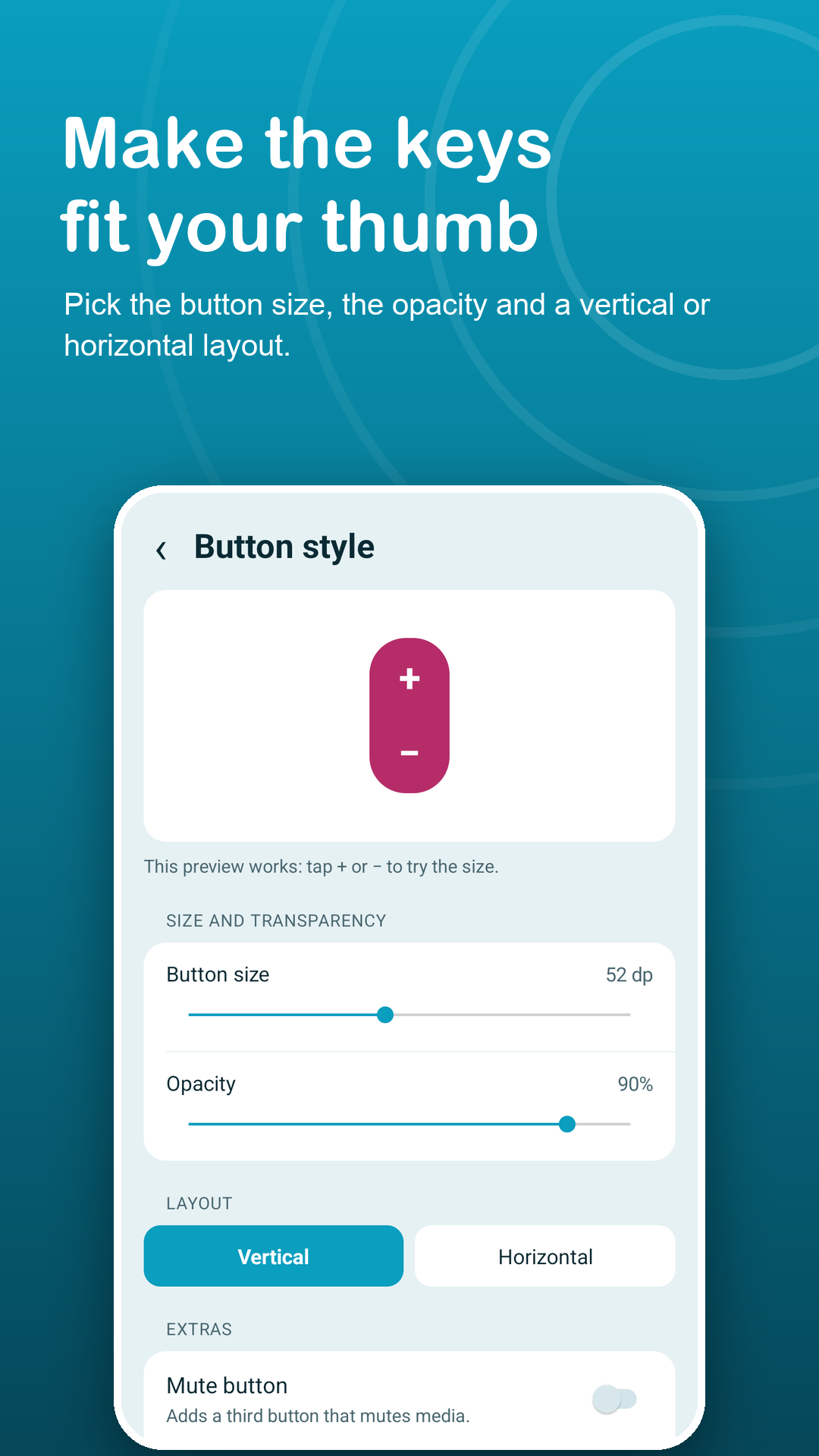 Button style screen with size, opacity and layout