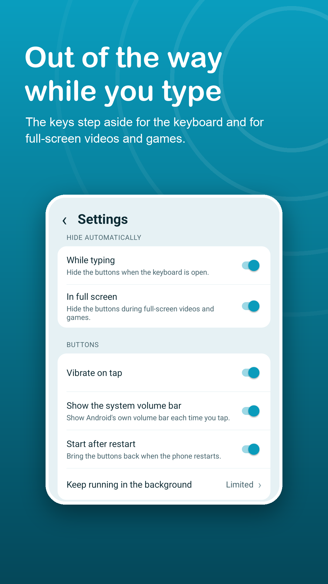 Settings for hiding the keys while typing and in full screen